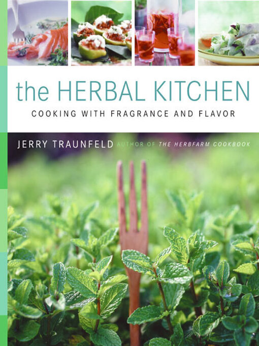 Title details for The Herbal Kitchen by Jerry Traunfeld - Available